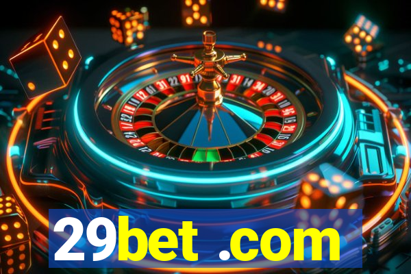 29bet .com